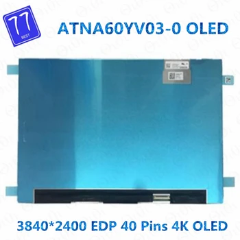 16 Дюймов ATNA60YV03-0 ATNA60YV03 OLED Экран Для Ноутбука Светодиодный ЖК-экран без касания 09Y5DM 05KWCJ 4K EDP UHD 3840x2400 40 Pin