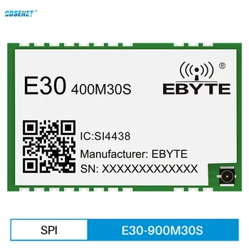 CDSENET SI4438 RF SPI SMD Аппаратное Обеспечение 5,6 км 30dBm Модуль E30-400M30S Полудуплексная Прозрачная Передача Высокая Чувствительность Низкая мощность