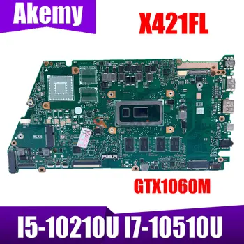 X421FL Материнская плата Для Asus VivoBook X421 X421F X421FP X421FA X421FAY X421FPY Материнская плата ноутбука С I5-10210U I7-10510U 8 ГБ
