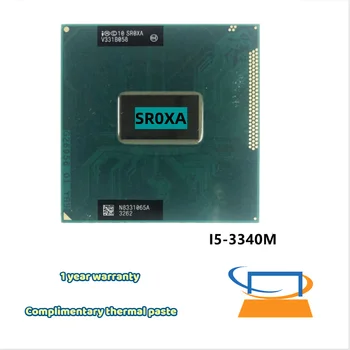 Оригинальный двухъядерный мобильный процессор Intel Core процессор i5-3340M I5 3340M 2,7 ГГц L3 3 М Разъем G2/rPGA988B SR0XA Для ноутбука