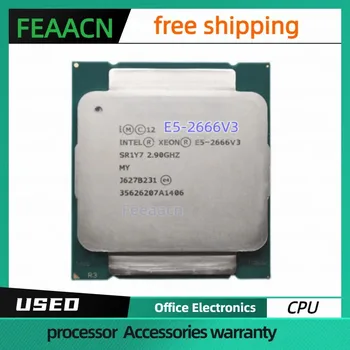 Процессор Xeon usado E5-2666V3 SR1Y7 2,9 ГГц 25 М 10 núcleos 135 Вт 22 нм LGA2011-3 E5 2666 V3 ПРОЦЕССОР E5-2666V3